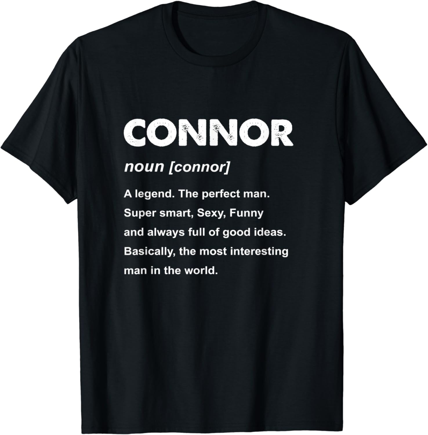 Mens Connor Name TShirt Amazon.co.uk Fashion